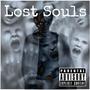 Lost Souls (Explicit)