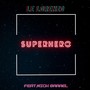 Superhero (Explicit)