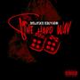 8 The Hard Way (Deluxe) [Explicit]