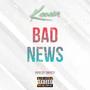 Bad News (Explicit)