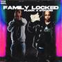 Family Locked (feat. Kay Flocka & DThangg) [Explicit]