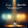 Deep Appreciation (feat. Isaac Geralds, Gruber Han$ & AK Oyebola)