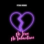 No Love No Valentine (Explicit)