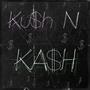 Ku$h N Ka$h (Explicit)