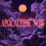 Apocalypse Now
