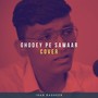 Ghodey Pe Sawaar Cover