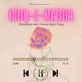 Ishq-e-Nasha (feat. Tamanna Singh & Trigger)