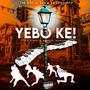 Yebo Ke (feat. 3TWO1 & Mnqobi Mkhize)