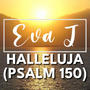 Halleluja (Psalm 150)