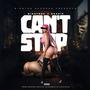 CANT STOP (feat. DEEZIE) [Explicit]