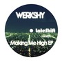 Making Me High EP