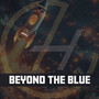 Beyond the Blue