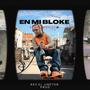 EN MI BLOKE (feat. SKARY MOVIES) [Explicit]