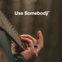 Use Somebody (Acoustic)