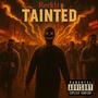 Tainted Mixtape (Explicit)