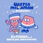 Watermelon Man (feat. なのるなもない)