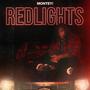 Redlights (Explicit)