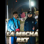 LA MECHA RKT (Explicit)