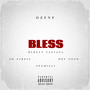 Bless (Explicit)