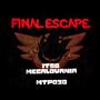 Final Escape ITSO Megalovania