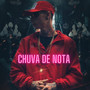 CHUVA DE NOTA (Live) [Explicit]