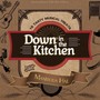 Down in the Kitchen