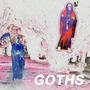 GOTHS (IN TREES) [Explicit]