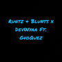 Runtz & Bluntz (feat. DevWyaa)