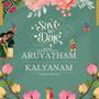 ARUVATHAM KALYANAM