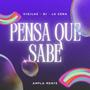 Pensa Que Sabe (feat. Ampla Mente) [Special Version]