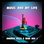 Music and my life