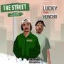 The street (feat. Huncho)