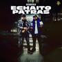 Echaito patras (feat. 2bleb) [Explicit]