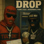 Drop (feat. Boss Way Lynn) [Explicit]