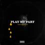 Play my part (feat. JpBeatz) [Explicit]