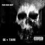 Pain run deep (feat. BTE GG) [Explicit]