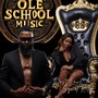 Ole School Music (feat. Squirt Kelly)