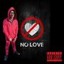 No Love (Explicit)