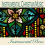 Instrumental Christian Music