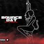 Bounce Dat (Explicit)