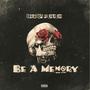 BE A MEMORY (feat. LEKE LEE)