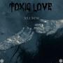 Toxic Love