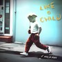 Like a Child (Explicit)