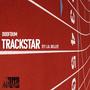 Trackstar (feat. Lil Xelly) [Explicit]