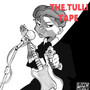 THE TULLI TAPE (Explicit)