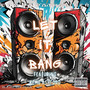 Let It Bang (Explicit)