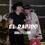 El Rapido (feat. Doble P & Firme)