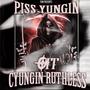 Piss Yungin Off (Explicit)