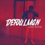 DEFOULMAN (Explicit)