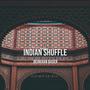 Indian Shuffle